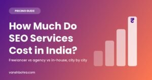 How much SEO services cost in India in 2026: pricing guide